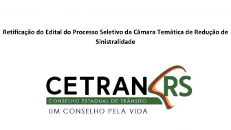 Retificação do Edital do Processo Seletivo da Câmara Temática de Redução de Sinistralidade